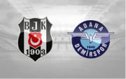 Beşiktaş – Adana Demirspor