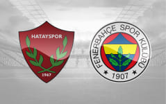 Hatayspor - Fenerbahçe