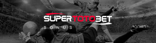 Supertotobet Bonuslar